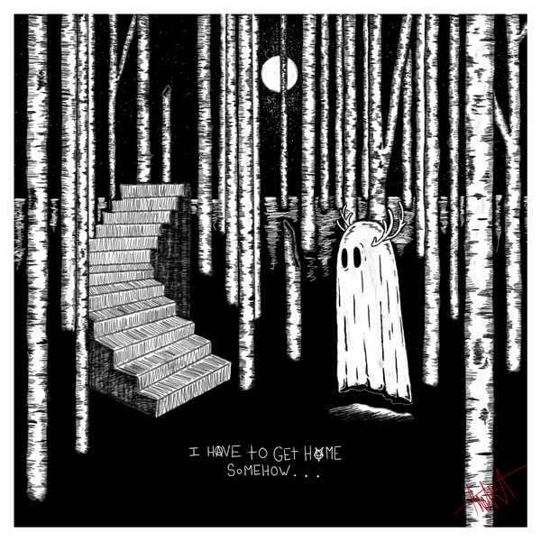 "TAKE THE STAIRS IN THE WOODS" PRINT